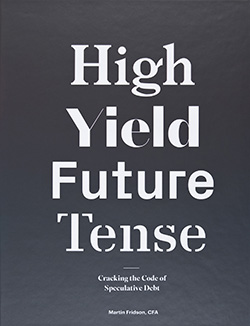 High Yield, Future Tense: Cracking the Code of Speculative Debt