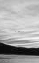 Stripped (Sixty-Six Sunsets Stripped)