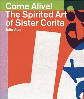 Sister Corita: The Juiciest Tomato: Slideshow: Slide 1