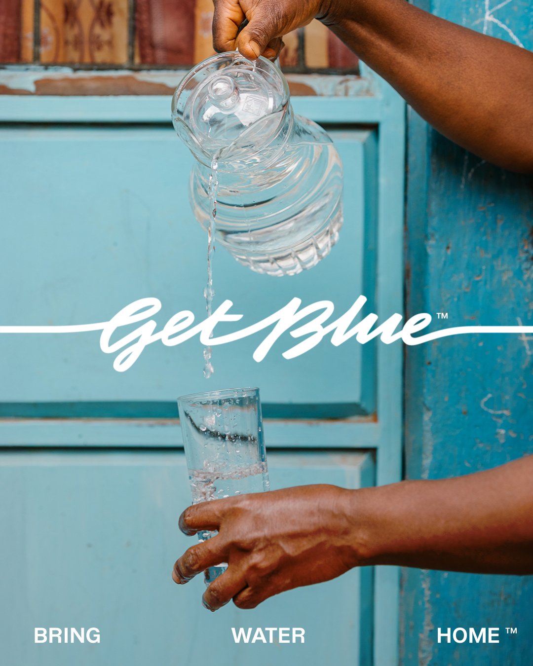Get Blue:  Bring Water Home